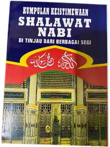 BUKU KUMPULAN KEISTIMEWAAN SHALAWAT NABI