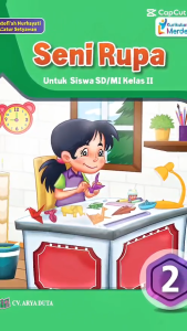 Ori Buku Seni Rupa Kelas 2 SD Kurikulum Merdeka CV. Arya Duta