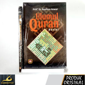 Buku - Ulumul Quran - Prof. Dr. Rosihon Anwar - Penerbit Pustaka Setia - Mimbookstore Isbn 978-979-076-801-7 Buku Softcover 280 Halaman - Lazada