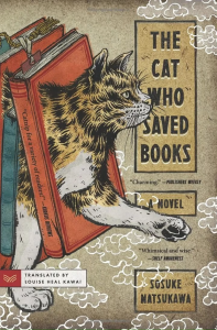 Sách Ngoại Văn - The Cat Who Saved Books (by Sosuke Natsukawa)