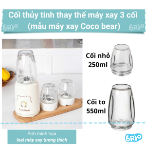 Cối thủy tinh thay thế của máy xay 3 cối Cocobear