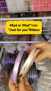 HWx 45/30yd-1cm “Just for you” Ribbon Reben Riben Hantaran Happy Birthday for Gift Valentine Flower Cake 包装丝带