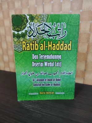 Ratib Al Haddad Dan Terjemahannya disertai Wirdul Latif