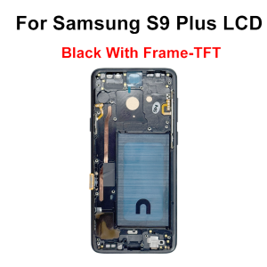 AAA+ 5.8" TFT For Samsung Galaxy S9 S9 Plus Display Touch Screen Digitizer Assembly For SM-G960F SM-G965F With Frame Replacement