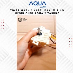 JMT - Timer Wash 6 Kabel Kaki Miring Mesin Cuci Aqua 2 Tabung