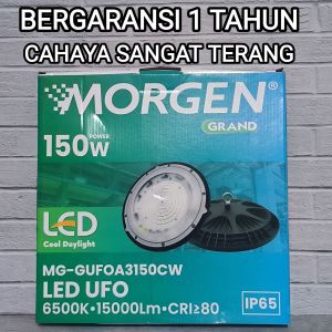 MORGEN LAMPU LED UFO INDUSTRI 150W 150 WATT CAHAYA PUTIH MG-GUFOA3150CW SUPER TERANG BERKUALITAS TERBAIK LAMPU HIGH BAY GUDANG LAMPU PABRIK GEDUNG TINGGI GARANSI 1 TAHUN BAGUS KUALITAS TERJAMIN