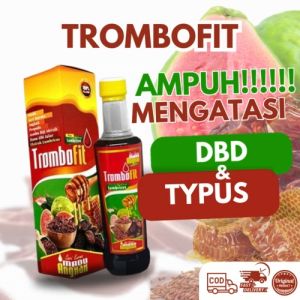 TROMBOFIT SARI KURMA MADU ANGKAK JAMBU BIJI: Solusi Aman & Efektif untuk Mengatasi DBD & Tingkatkan Trombosit