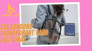 Javabag Tas Ransel Gendong Wanita Transparan Mika PVC Terbaru Kekinian Murah