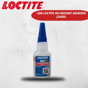LOCTITE 401 Lem Instan Multifungsi 20 gr - Lem Besi/Plastik/Kayu/Kain/Karet