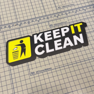 Keep It Clean. Sticker Sign 3D Feel Wording Label Design. Take Care of Cleanliness Hygiene. Sila Jaga Kebersihan Stiker