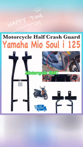 Motorcycle HALF CRASH GUARD For Yamaha Mio Soul i 125 (Bolts Included) High Quality Crash Guard Made in Thailand