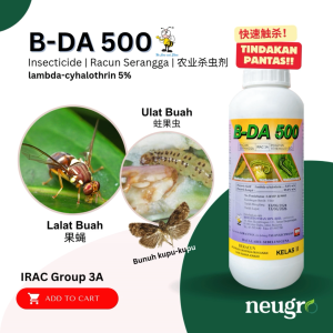 Brightonmax B-DA 500 (1L) Lambda-Cyhalothrin 5% Insecticide - Racun Serangga Lalat Buah Ulat Buah Ulat Pelombong Daun (Generik Karate) 控制蛀果虫 果蝇