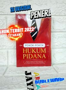 POKOK POKOK HUKUM PIDANA Apriyanto Nusa SH. MH. Dr. Darmawati SH. MH. SETARA PRESS AJ-HKM-PDN Fakultas Hukum Tahun 2022