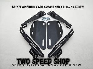 Breket Serpo Winshield Serpo Visor Yamaha Nmax Old 2015 - 2019 & Nmax New 2020 - 2023 Universal