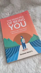 Buku The Principle Being Of You - Gunawan Mahdi H. - Anak Hebat Indonesia