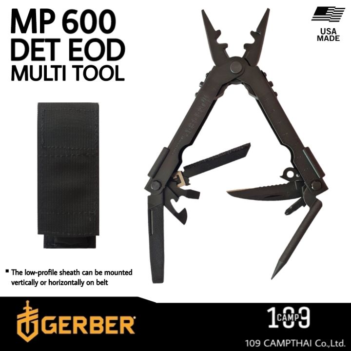คีมอเนกประสงค์ GERBER ของแท้ รุ่น MP600 DET EOD MULTI TOOL ผลิตจาก