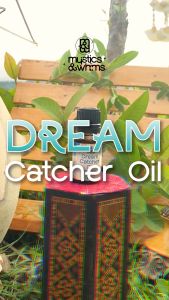 MYSTICS AND WHIMS - DREAM CATCHER OIL (10ml and 50ml)