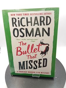 The Bullet That Missed: (The Thursday Murder Club 3) by Richard Osman [High Quality Paperback]