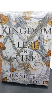A Kingdom of Flesh and Fire A Blood and Ash Novel by Jennifer L. Armentrout
