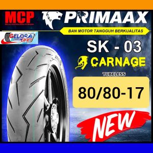 BAN MONTOR TUBELESS PRIMAAX SK-03 80/80-17 BAN RING 17 ban primaax ring 17 ban primaax sk03 ban primaax sk03 80/80-17 ban r17 ban tubeles 80/80-17 ban tubles 80/80-17 ban primaax tubles ring 17 ban Revo ban Jupiter ban satria vega ban donat ban roadrace