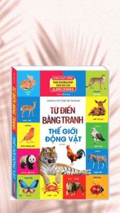 Từ Điển Bằng Tranh - Thế Giới Động Vật (Bìa Cứng)