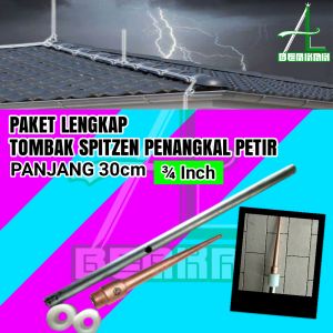 Paket Lengkap Penangkal Anti Petir Untuk Rumah Tombak Spitzen 3/4 Inch TB 30cm Anti Petir