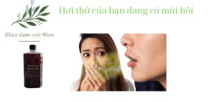 Nước Súc Miệng ( Hết Đau răng - Hôi miệng - Viêm lợi - Chảy máu chân răng...)
