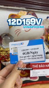 ( SALE 50% ) Sim 5G Vinaphone 1 Năm 12VD149 / 12D159V Miễn Phí Vào Mạng Tốc Độ Cao 6GB/Ngày+ Miễn Phí Nghe Gọi Nhắn Tin Tẹt Ga . FREESHIP - CHƯA KÍCH HOẠT.