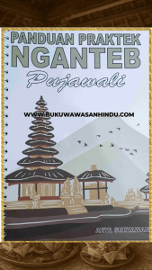 BUKU PANDUAN PRAKTEK NGANTEB PUJAWALI