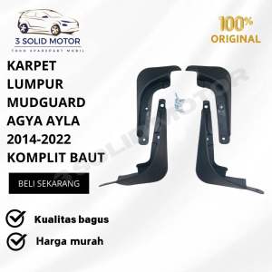 KARPET LUMPUR MUDGUARD AGYA AYLA 2014-2022 BEST SELLER TERMURAH KOMPLIT BAUT