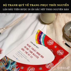 Sách - Nghệ Thuật Minh Họa Áo Mũ Thời Nguyễn Đầu Thế Kỉ XX (In Màu)