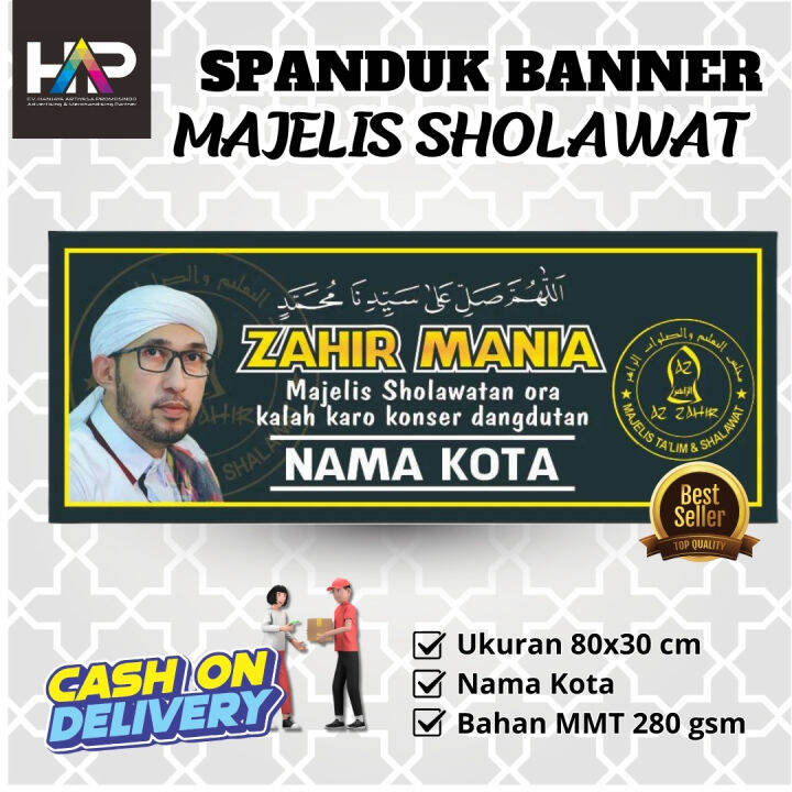 SUPER BEST SELLER !! BANNER ZAHIR MANIA | SPANDUK SHOLAWAT | Lazada ...