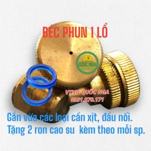 BÉC PHUN NƯỚC PHUN SƯƠNG TƯỚI CÂY - KIỂU THẲNG HOẶC XÉO - 1 LỔ