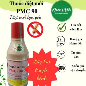 Thuốc Diệt Mối Tận Gốc PMC90 Thuốc Trừ Mối Được Các Chuyên Gia Sử Dụng Hướng Dẫn Chi Tiết Cách Làm Đảm Bảo Hiệu Quả