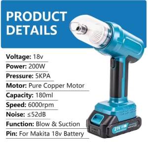 Máy Hút Bụi Và Thổi Khí Không Dây 18V 2 Trong 1 5KPa 6000 Vòng/phút 200W Có Hộp Chứa Bụi 180ml Tương Thích Với Pin Makita Dùng Cho Xưởng.
