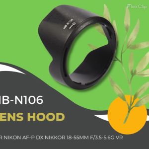 HB-N106 Lens Hood for NIKON AF-P DX 18-55mm f/3.5-5.6G VR lens