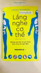 Sách - Lắng Nghe Cơ Thể ( Những Câu Hỏi Về Sức Khoẻ Bạn Chưa Hề Nghĩ Đến ) - BT