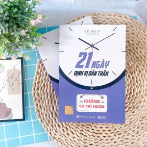 Sách 21 Ngày Định Vị Bản Thân: Nói Không Với Sự Trì Hoãn