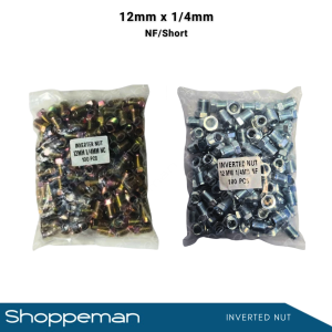 UNIVERSAL INVERTED NUT NF TYPE SHORT TYPE 12mmx1/4mm (100PCS/PACK)