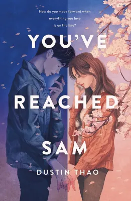 Youve Reached Sam: A Novel by Dustin Thao. Tiktok Made Me Buy It. Booktok Bookstagram buku viral