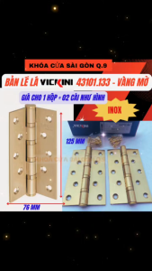 ☀️SIÊU RẺ☀️Bản lề lá cửa gỗ VICKINI màu vàng xước 43101 Inox - Dài 125mm - Giá 1 hộp = 02 cái