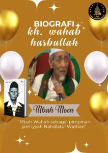 KH. Wahab Hasbullah : Penggerak Berdirinya Nahdlatul Ulama