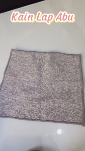 KAIN LAP MICROFIBBER ABU ABU ANTI SLIP SERAP AIR KUALITAS PREMIUM SERBAGUNA / ANTI MINYAK /LEMBUT