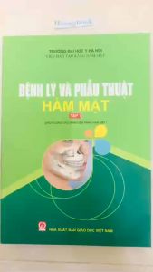 Sách - Bệnh Lý Và Phẫu Thuật Hàm Mặt Tập 1 (Sách Dùng Cho Sinh Viên Răng Hàm Mặt) (DN)