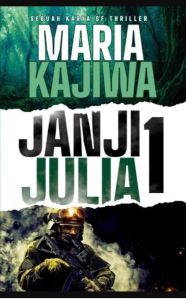 Novel Thriller: Janji Julia 1 - Maria Kajiwa (NEW)