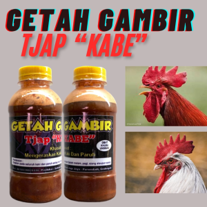 GETAH GAMBIR KABE 200ml + SIKAT Mengeraskan Kaki Paruh Jalu pada ayam