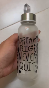 Bình thuỷ tinh Dream Big Never Quit