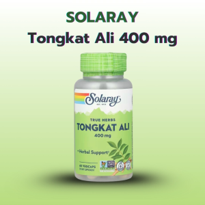 Tongkat Ali 400mg | โทงกัทอาลี  | สมุนไพร | Solaray | 60 แคปซูล | แท้พร้อมส่ง