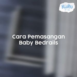 KURU Baby Bedrail 120 160 180 200cm Pembatas / Pengaman Pagar Kasur Ranjang Bed Rail