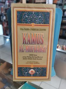 Kamus Mufradat Santri. 3000 atau 5000 kata yang sering muncul dalam kamus dan kitab Arab
